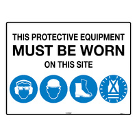 Safety Sign (PPE MUST BE WORN ON THIS SITE)