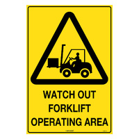Safety Sign (WATCH OUT FORKLIFT OPERATING AREA)