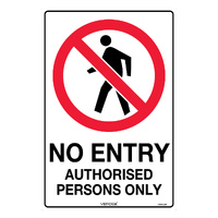 Safety Sign (NO ENTRY AUTHORISED PERSONS ONLY)